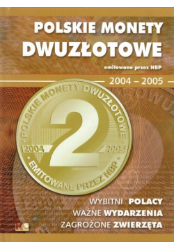 Polskie Monety Dwuzłotowe 2004 - 2005