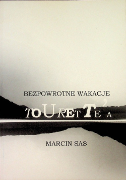 Bezpowrotne Wakacje Tourettea