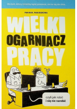 Wielki ogarniacz pracy