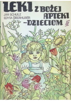 Leki z bożej apteki dzieciom