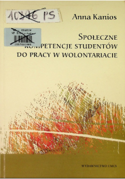 Społeczne kompetencje studentów do pracy w wolontariacie