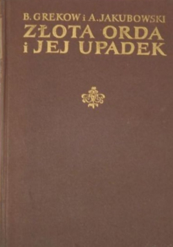 Złota orda i jej upadek