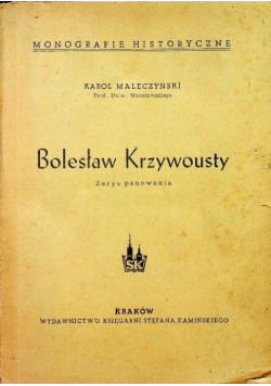 Bolesław Krzywousty Zarys panowania, 1948 r.