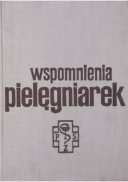 Wspomnienia pielęgniarek
