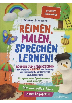 Reimen, Malen, Sprechen lernen!