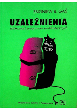 Uzależnienia skuteczność programów profilaktycznych