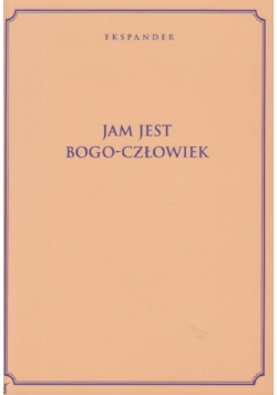 Jam Jest Bogo-Człowiek