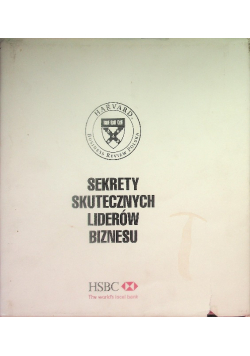 Sekrety skutecznych liderów biznesu