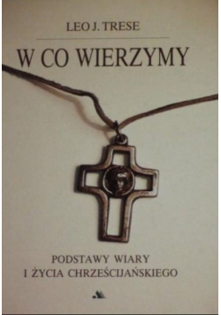 W co wierzymy