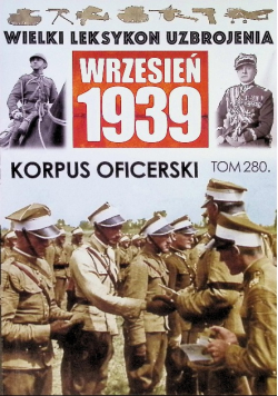 Wielki Lek Uzbrojenia Wrzesień 1939 Tom 280 Korpus oficerski