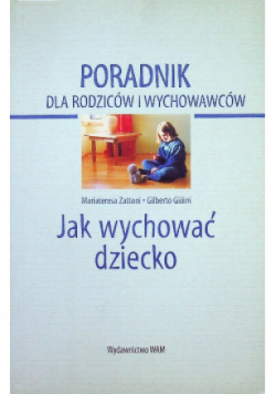 Jak wychować dziecko