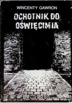 Ochotnik do Oświęcimia