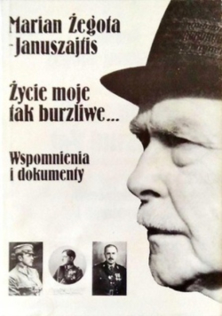 Życie moje tak burzliwe