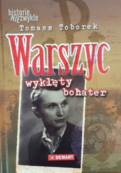 Warszyc wyklęty bohater