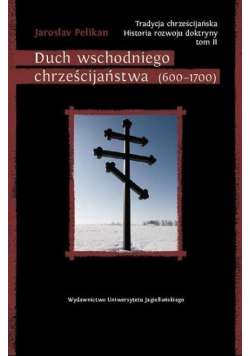 Duch wschodniego chrześcijaństwa ( 600 - 1700 )