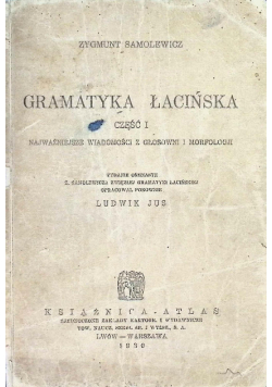 Gramatyka łacińska część I 1930 r.