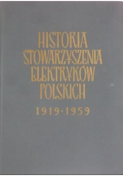 Historia stowarzyszenia elektryków polskich 1919-  1959