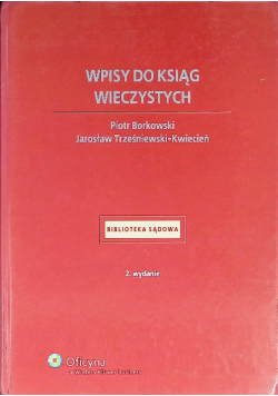 Wpisy do ksiąg wieczystych Stan prawny: 15.04.2008 r.