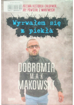 Wyrwałem się z piekła