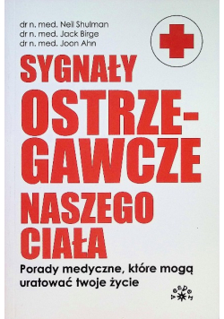 Sygnały ostrzegawcze naszego ciała