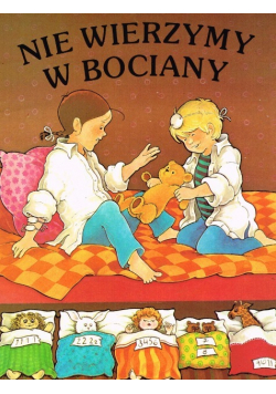 Nie wierzymy w bociany