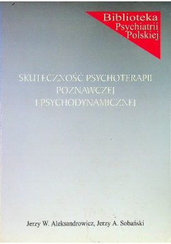 Skuteczność psychoterapii poznawczej i psychodynamicznej