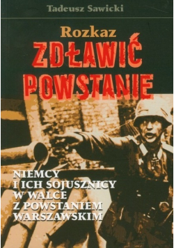 Rozkaz zdławić powstanie