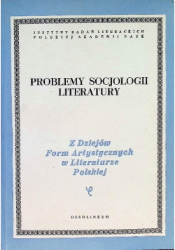 Problemy socjologii literatury