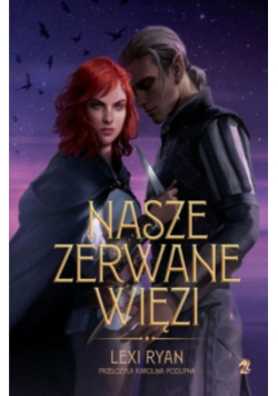 Nasze zerwane więzi