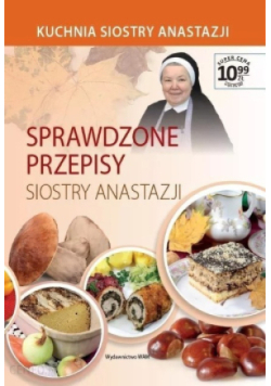 Sprawdzone Przepisy Siostry Anastazji