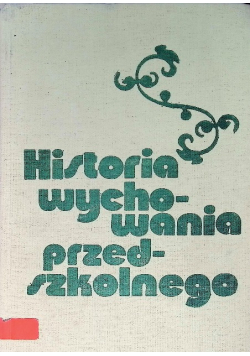 Historia wychowania przedszkolnego