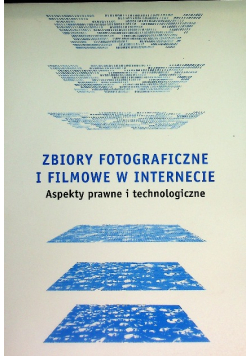 Zbiory fotograficzne i filmowe w internecie