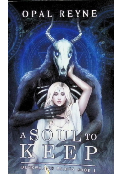 A Soul to Keep: Duskwalker Brides
