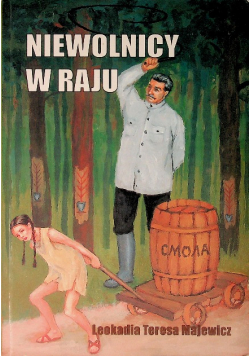 Niewolnicy w raju