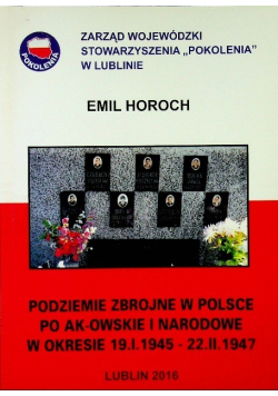 Horoch Podziemie Zbrojne W Polsce Po Ak Owskie