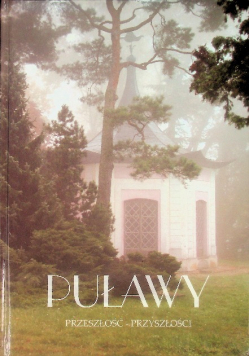Puławy przeszłość przyszłości