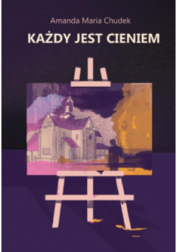 Każdy jest cieniem