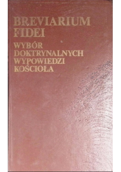 Brevarium fidei wybór doktrynalnych wypowiedzi kościoła