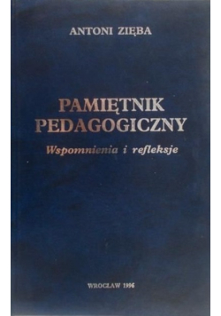 Pamiętnik Pedagogiczny wspomnienia i refleksje