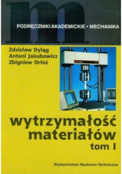 Wytrzymałość materiałów Tom I