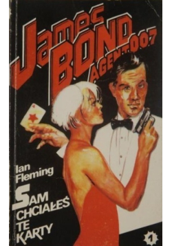James Bond Agent 007 Sam chciałeś te karty
