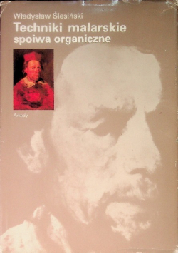 Techniki malarskie spoiwa organiczne