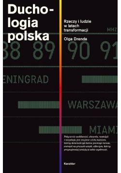 Duchologia polska Rzeczy i ludzie w latach transformacji