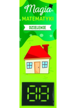 Magia matematyki. Dzielenie