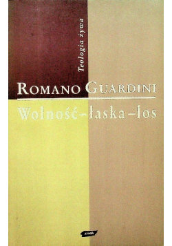 Wolność łaska los
