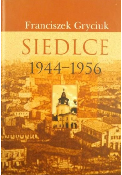 Siedlce 1944-1956