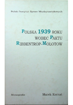 Polska 1939 roku wobec Paktu Ribbentrop Mołotow