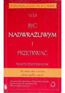 Być nadwrażliwym i przetrwać