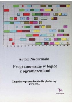 Programowanie w logice z ograniczeniami Łagodne wprowadzenie dla platformy ECLiPSe