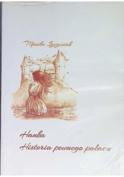 Hanka historia pewnego pałacu